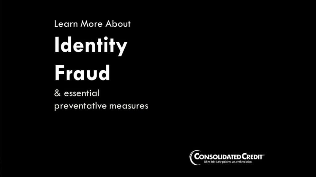 Go to "Prevent Identity Theft & Credit Fraud" video page