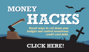 Money Hacks: Smart ways to cut down your budget and control monstrous credit card debt. CLICK HERE!