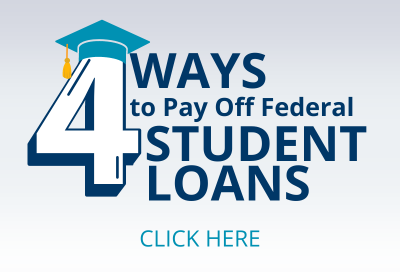4 Ways to Pay Off Federal Student Loans Banner