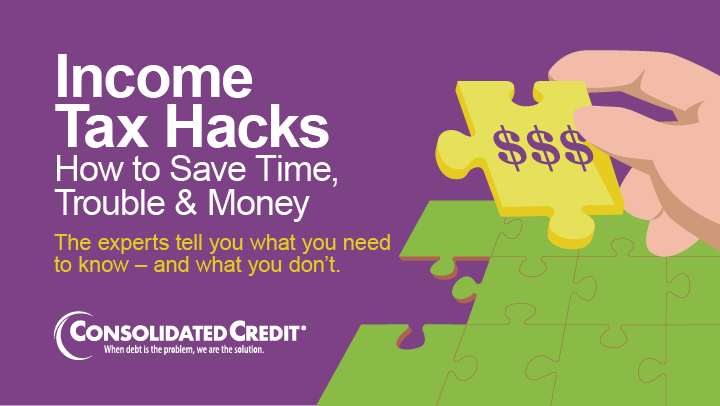 Income Tax Hacks by Consolidated Credit